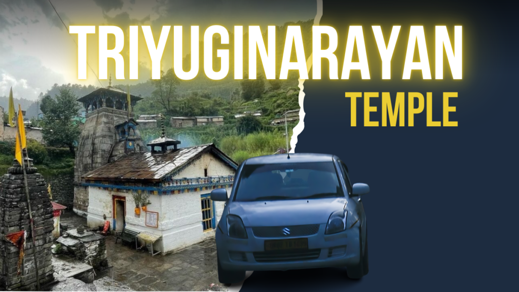 hotels near Triyuginarayan Temple, how to reach Triyuginarayan Temple, Delhi to Triyuginarayan Temple, Delhi to Triyuginarayan Temple distance, best time to visit Triyuginarayan Temple, Triyuginarayan Temple wedding cost, Triyuginarayan Temple history, Triyuginarayan Temple,